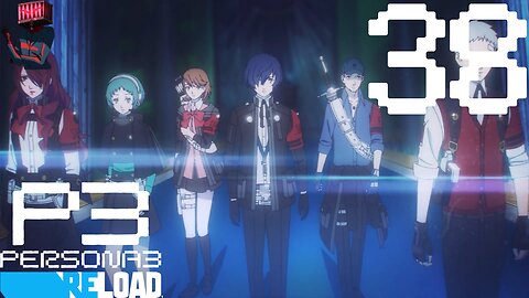 Persona 3 Reload Walkthrough P38 The Slow Team Walk