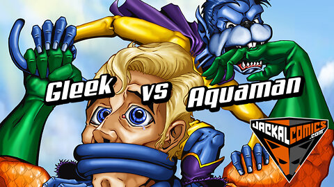 Gleek vs Aquaman - Comic Book Battles: Who Would Win In A Fight?