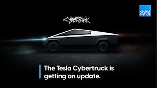 The Cybertruck is being redesigned