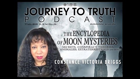 EP 186: Constance Victoria Briggs - Moon Mysteries - Secrets - Conspiracies - ETs - Anomalies & More