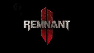 [සිංහල/English] Remnant 2