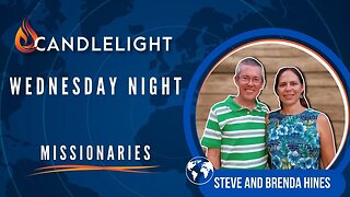 Special Missionary Guests Steve and Brenda Hines | Live 07/12/23