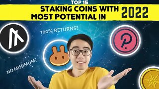 TOP 15 Staking Coins With Most Potential in 2022!!