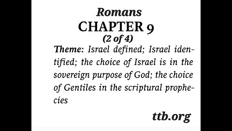 Romans Chapter 9 (Bible Study) (2 of 4)