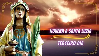 NOVENA DE SANTA LUZIA TERCEIRO DIA #novena #cura #nossasenhora #oração #orações #santaluzia