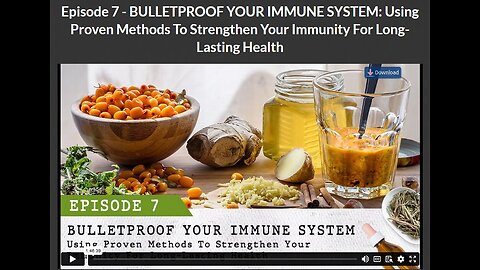 CANCER SECRETS: EPISODE 7- BULLETPROOF YOUR IMMUNE SYSTEM: Using Proven Methods To Strengthen Your Immunity For Long-Lasting Health