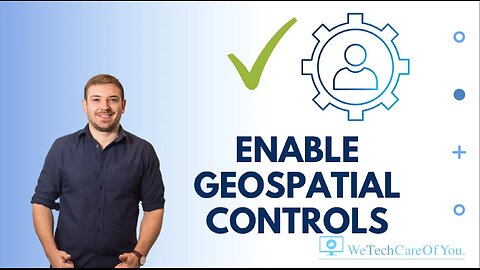 Enable Geospatial Controls in your Environment Power Platform Admin Center