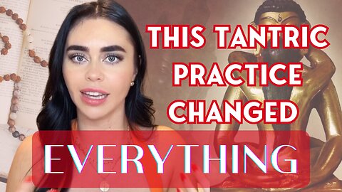 The only practice you need to become a tantrika