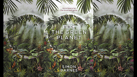 BBC The Green Planet: The Secret Life of Plants