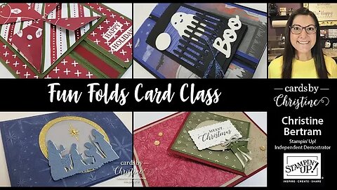 Fun Folds Launch Party Card Class with Cards by Christine