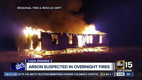 Arson suspected in overnight Casa Grande fires