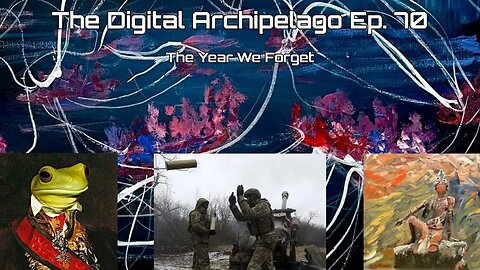 The Digital Archipelago #70: Time Goes By