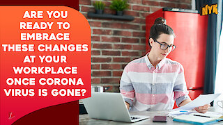 Top 5 Ways In Which Work Space Will Change Once Corona Virus Outbreak Is Over