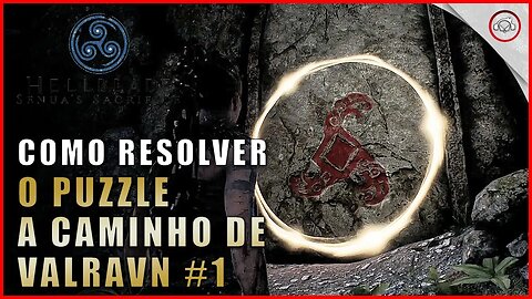 Hellblade Senua's Sacrifice, Como resolve o puzzle a caminho de Valravn #1 | Super-Dica