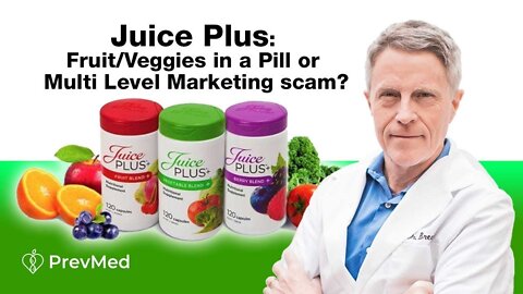 Juice Plus: Fruit/Veggies in a Pill; or Multi Level Marketing?