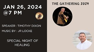 1-26-24 THE GATHERING 2024