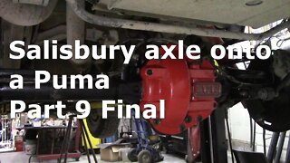 Salisbury axle onto a Puma Part 9