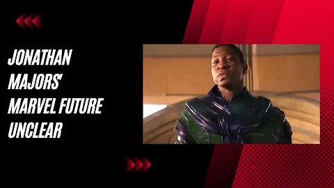 "Kang's Multiverse Saga Wasn't Always the Plan: What It Means for Jonathan Majors' Future?"