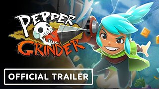 Pepper Grinder - Official Gameplay Trailer | The MIX | Kinda Funny Spring Showcase 2024