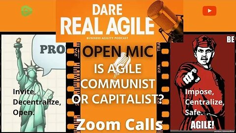 Agile is Communist or Capitalist? 🎙️Dare Real Agile EP #45