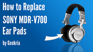 How to Replace Sony MDR-V700 Headphones Ear Pads / Cushions | Geekria