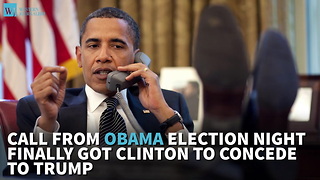 Call From Obama Election Night Finally Got Clinton To Concede To Trump
