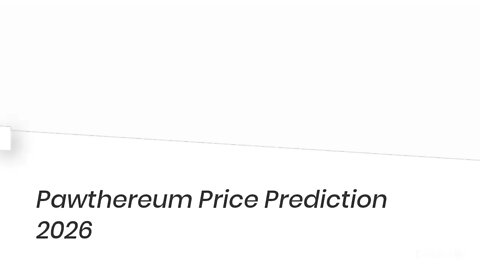 Pawthereum Price Prediction 2022, 2025, 2030 PAWTH Price Forecast Cryptocurrency Price Prediction