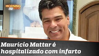 Maurício Mattar é hospitalizado com infarto
