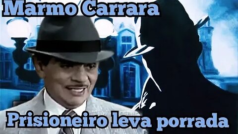 Chico Anysio Show; Marmo Carrara, prisioneiro cai na porrada.