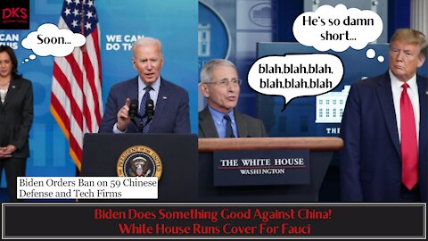 Biden Does Something Good Against China! White House Runs Cover For Fauci