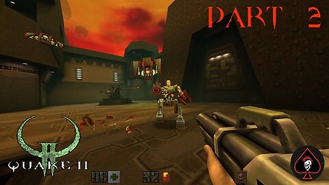 Quake 2 Remastered Play Through - Part 2