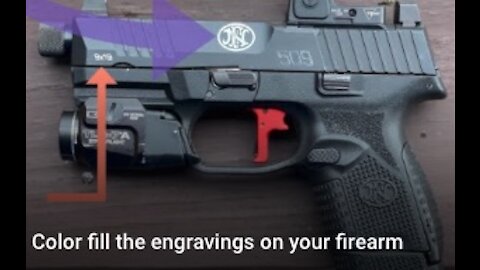 Custom Color fill the Engravings on your Firearm.