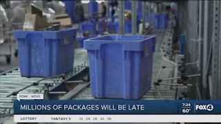Millions of packages may be late