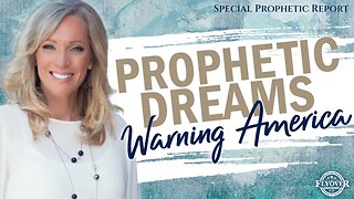 Prophetic Dreams WARNING America - Special Prophetic Report with Stacy Whited