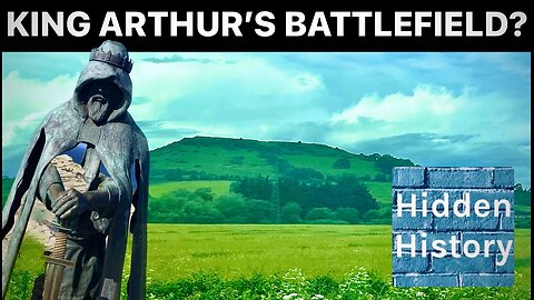 Is Brent Knoll Badon Hill - the site of King Arthur’s greatest victory?