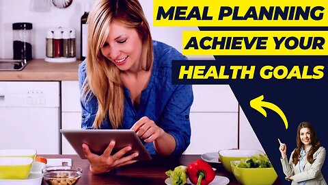 How Meal Planning Can Help You Achieve Your Health Goals (Tips Reshape)