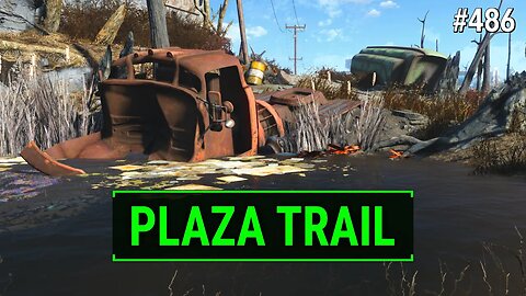 Fallout 4 Unmarked - Finding Great Ingredients on this Plaza Trail | Ep. 486