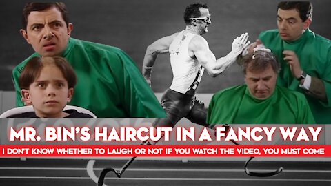 Funny Video -Mr.Bin hair cut in a fancy way.