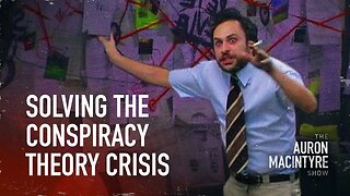 Solving The Conspiracy Theory Crisis