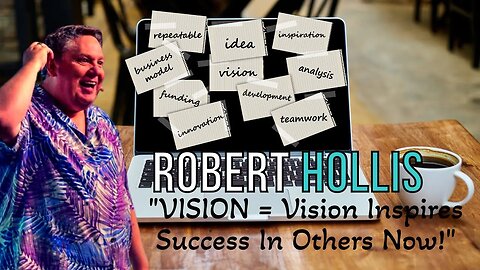 VISION! Vision Inspires Success In Others Now!