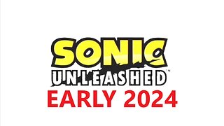 Sonic Unleashed the Movie - Wii Edition New November 2023 Trailer