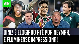 "É IMPRESSIONANTE! VOCÊ VÊ esse Fluminense do Diniz JOGAR e..." Flu AGRADA ATÉ Neymar e é EXALTADO!