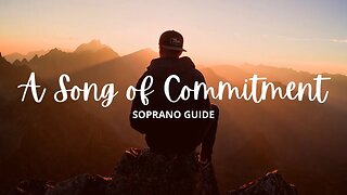 A Song of Commitment | SATB Guide | Soprano