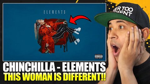 HER VOICE!! | CHINCHILLA - Elements (Reaction)