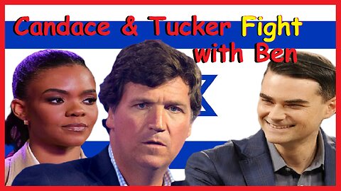 Tucker Carlson and Candace Owens Fight with Ben Shapiro over Israel (Comment Whose Side Are You On?)