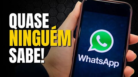 7 TRUQUES E FUNÇÕES DO WHATSAPP QUE QUASE NINGUÉM SABE