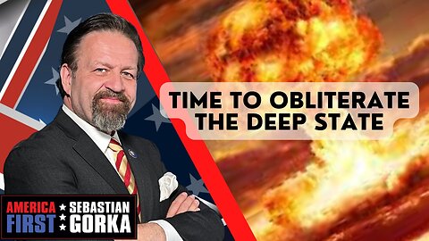 Time to obliterate the Deep State. Kash Patel with Sebastian Gorka One on One