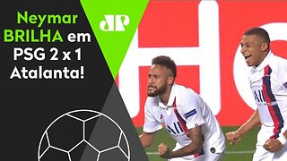"Neymar JOGOU MUITO! FEZ TUDO!" Craque é EXALTADO após PSG 2 x 1 Atalanta!