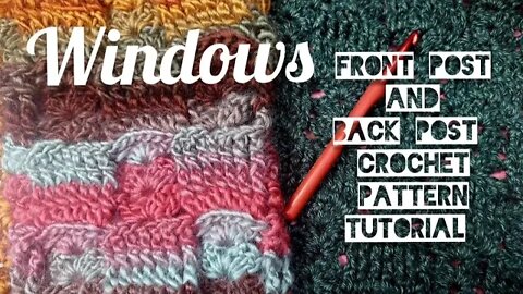Crochet Stitch Pattern Tutorial (Episode 3) Front Post and Back Post and SO Beautiful!