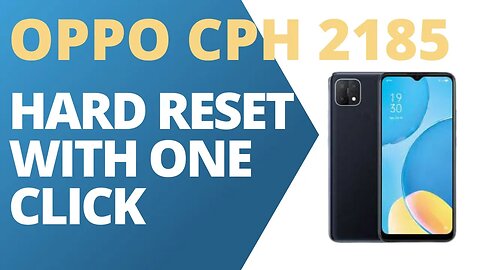 Oppo cph 2185 hard reset with one click | One-click reset Oppo CPH 2185 | Oppo factory settings